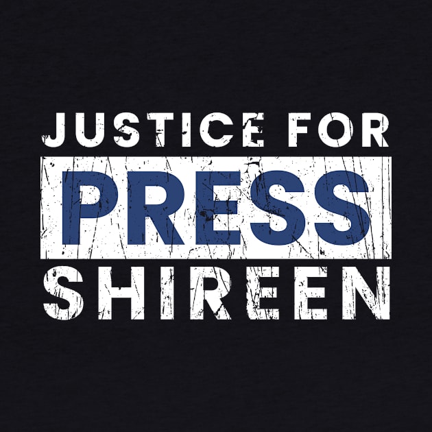 Justice For Press Shireen by Thermul Bidean